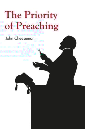 The Priority of Preaching