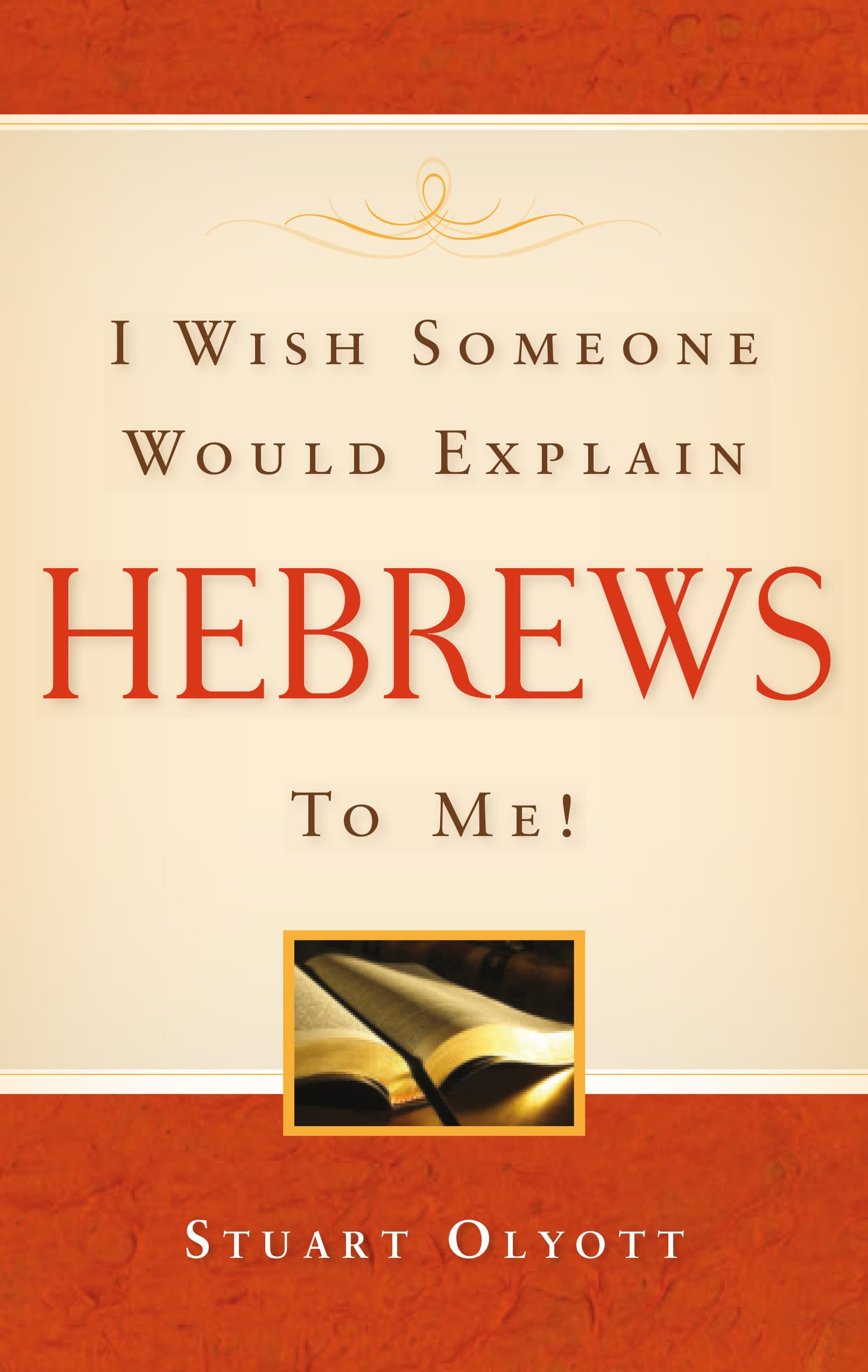 Inspiring Christian book cover about Hebrews, featuring an open Bible, warm tones, and faith-based message, ideal for promoting biblical encouragement and spiritual growth.