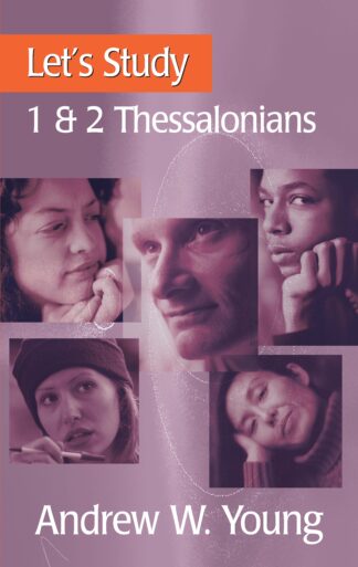 Let’s Study 1&2 Thessalonians