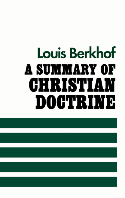 Cover of 'A Summary of Christian Doctrine'