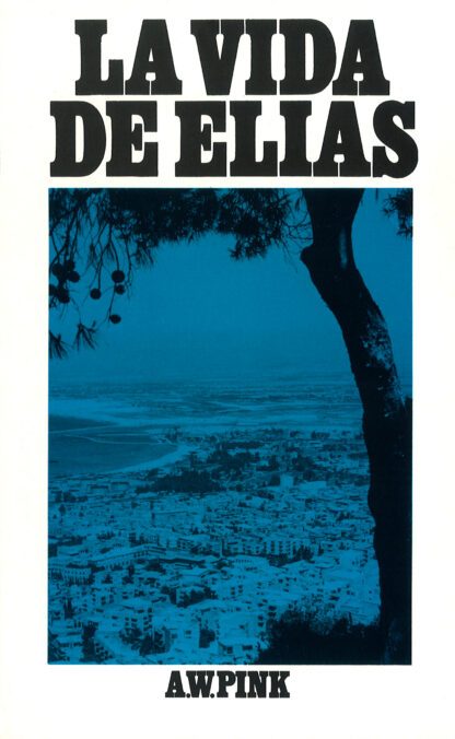 La Vida De Elias