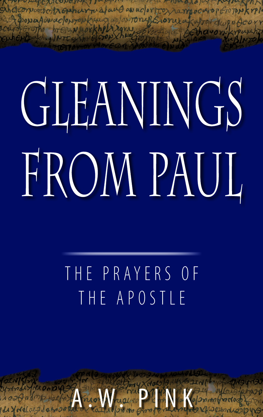 Gleanings From Paul