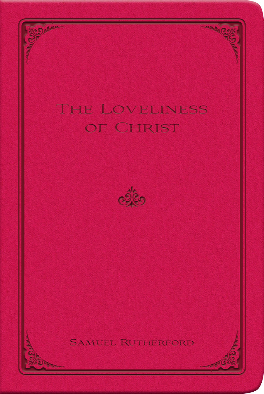 The Loveliness of Christ