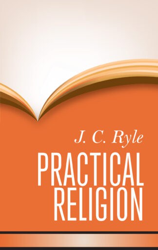 Practical Religion - Cloth-bound
