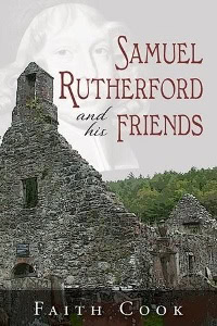 Samuel Rutherford and His Friends - Paperback