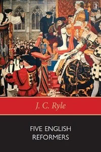Five English Reformers - Paperback