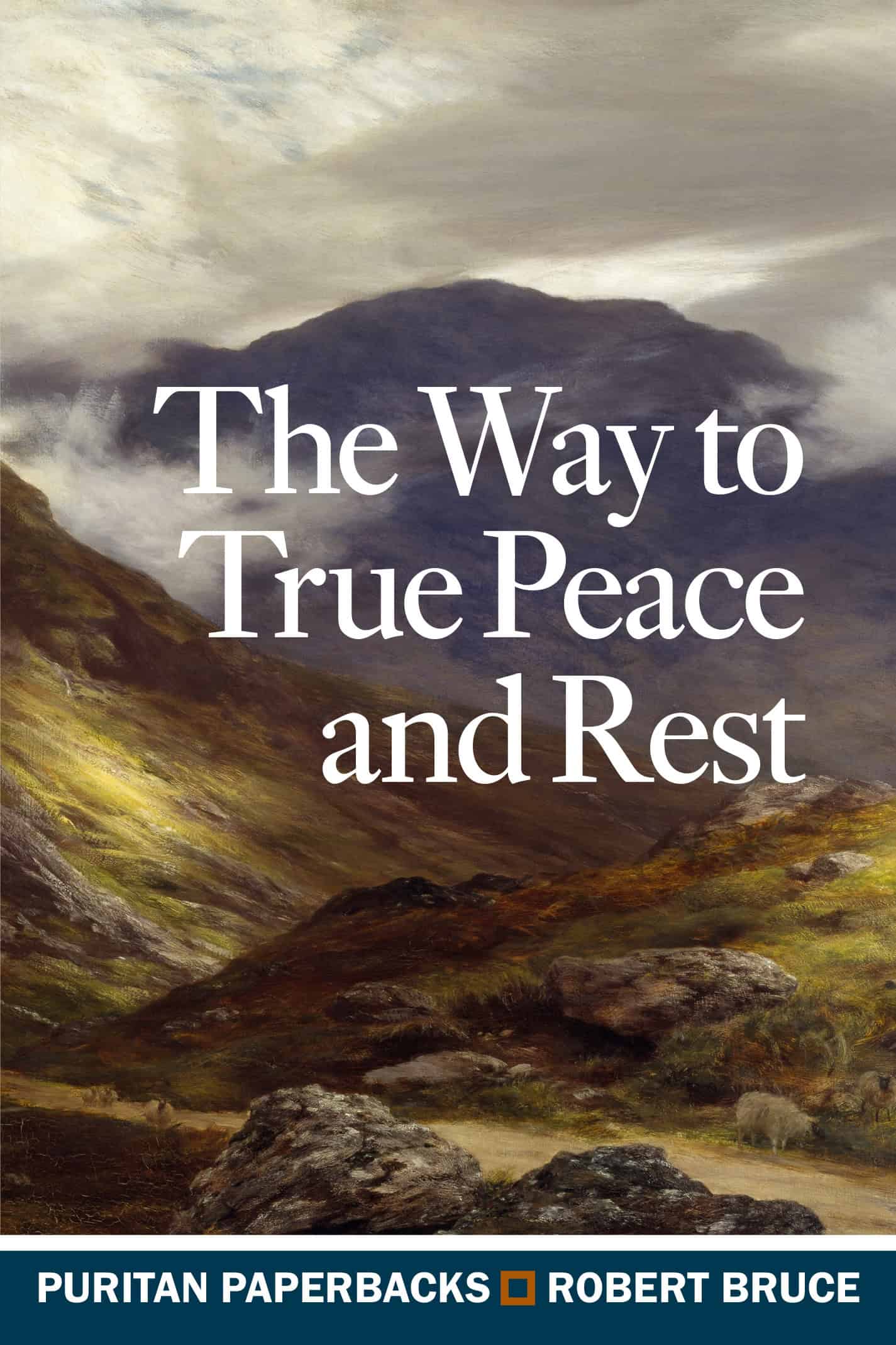 The Way to True Peace and Rest