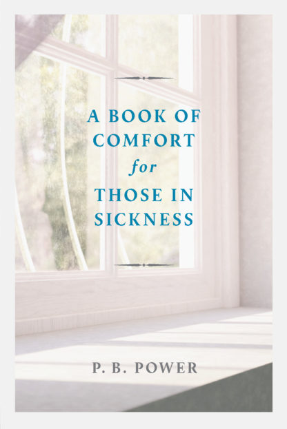 A Book of Comfort for Those in Sickness