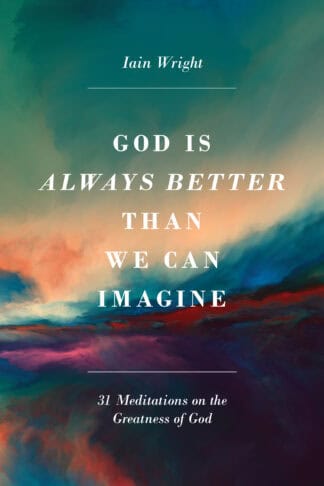 Inspiring religious book cover featuring a colourful sky with a motivational quote about God's greatness from "God Is Always Better Than We Can Imagine." Perfect for Christian readers seeking spiritual encouragement.