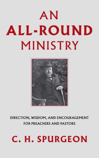 An All-Round Ministry - Cloth-bound