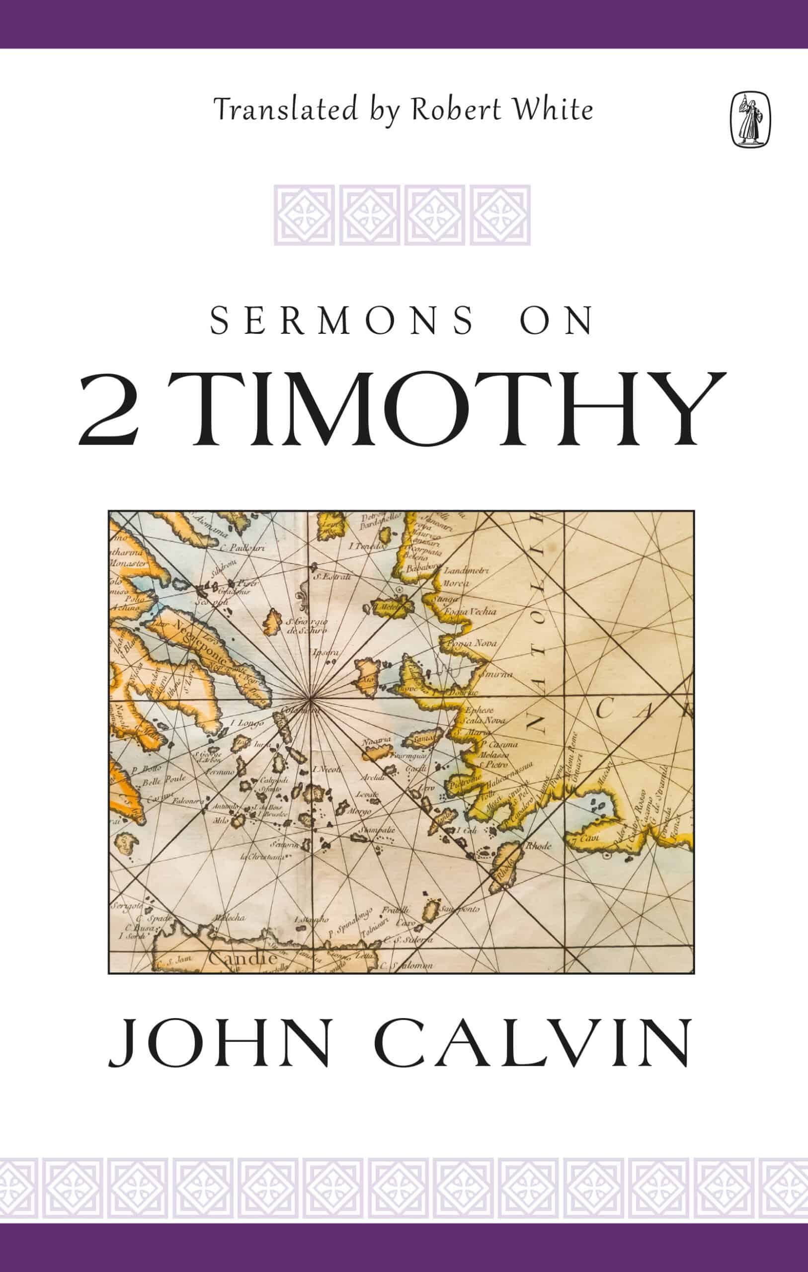 Sermons on 2 Timothy