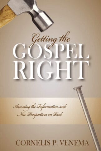 Getting the Gospel Right