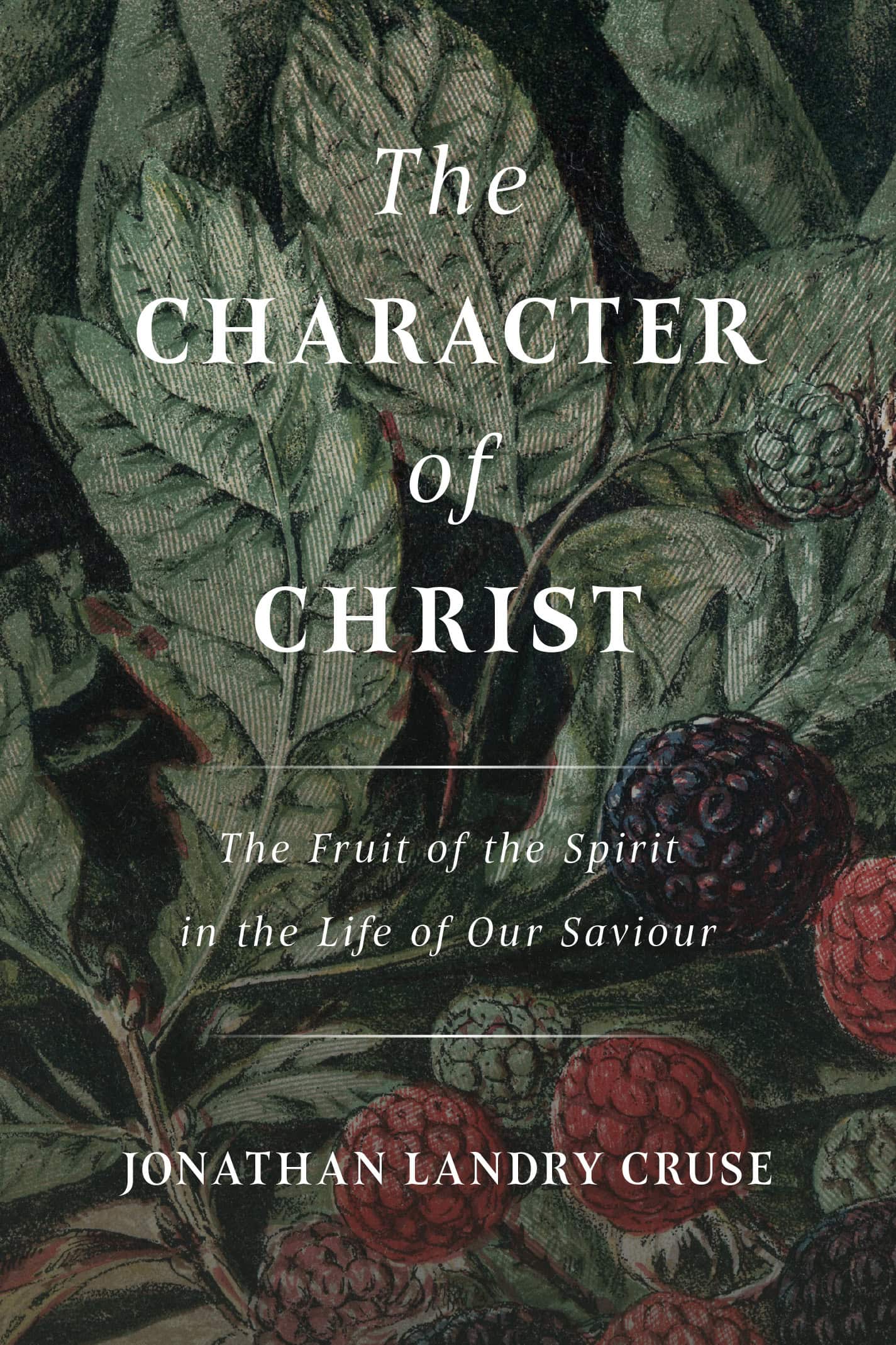The Character of Christ