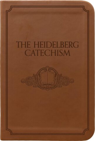 The Heidelberg Catechism