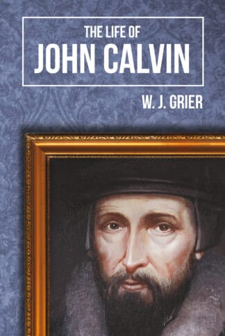 The Life of John Calvin