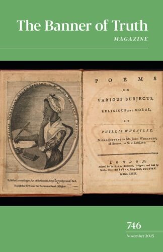 Cover of the November 2025 Banner of Truth Magazine