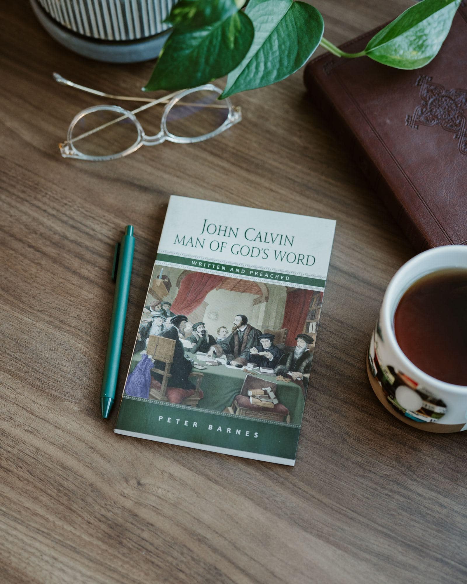 John Calvin, Man of God's Word by Peter Barnes John Calvin, Man of God's Word by Peter Barnes