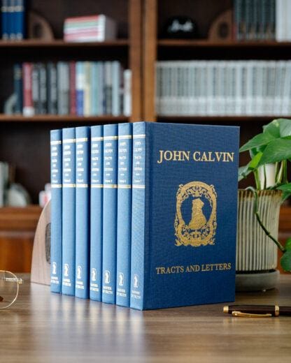 Tracts and Letters of John Calvin
