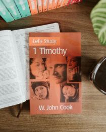 Let’s Study 1 Timothy by W. John Cook