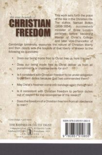 The True Bounds of Christian Freedom by Samuel Bolton