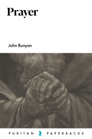 Prayer by John Bunyan