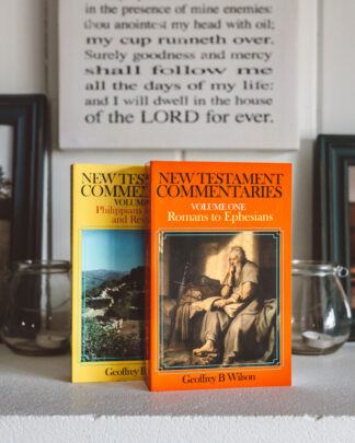 New Testament Commentaries by Geoffrey Wilson