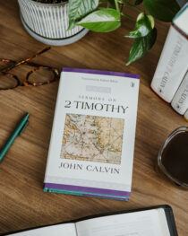 Sermons on 2 Timothy by John Calvin