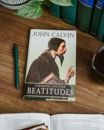 Sermons on the Beatitudes by John Calvin