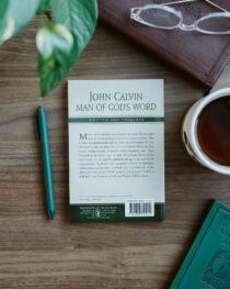 John Calvin, Man of God's Word by Peter Barnes