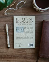 Let Christ be Magnified by J. H. Merle d'Aubigné