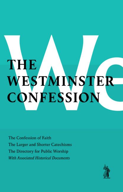 The Westminster Confession