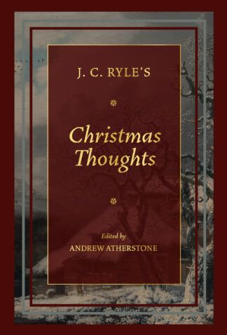 Christmas Thoughts by J. C. Ryle