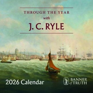 Banner of Truth 2026 Calendar