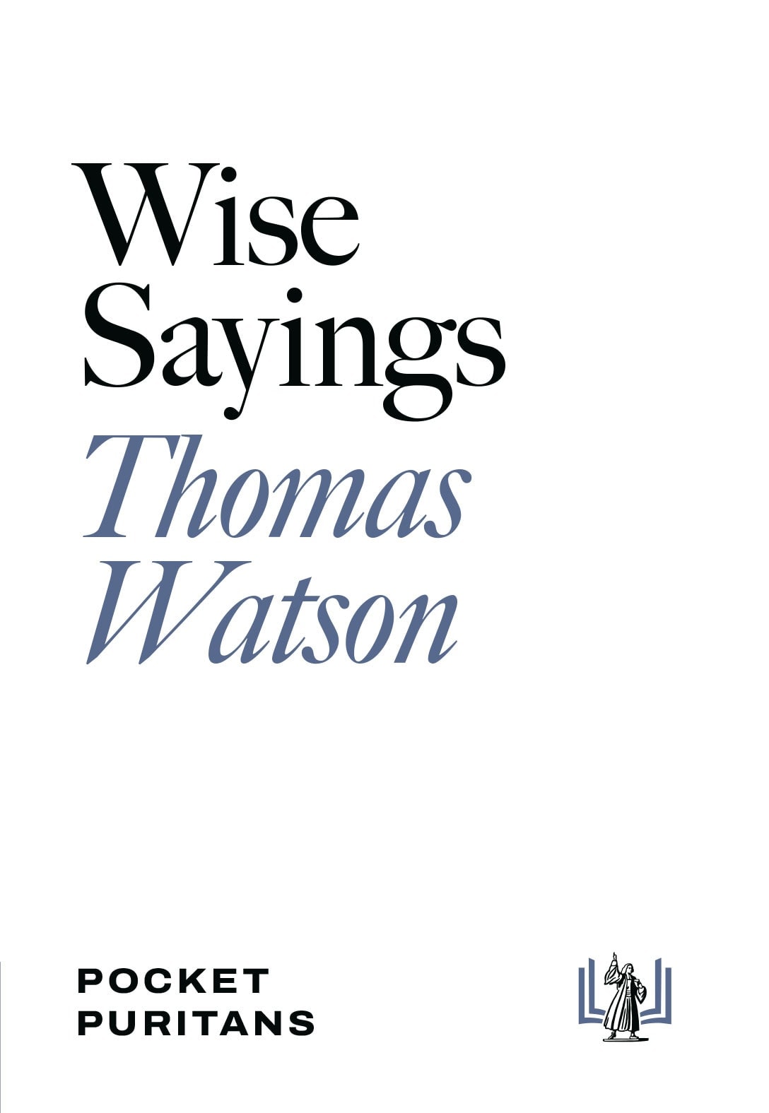Wise Sayings