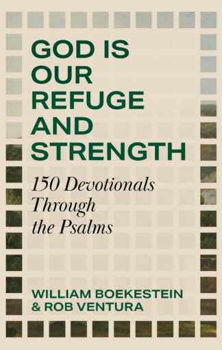 God Is Our Refuge and Strength