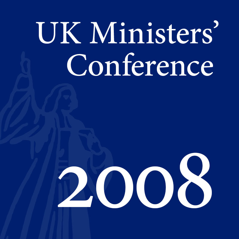 2008 UK Ministers’ Conference - Full Conference