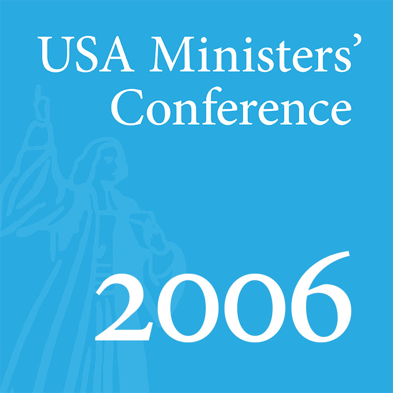 2006 US Ministers’ Conference